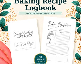 May include: A digital baking recipe logbook featuring a title page with the text Baking Recipe LOG BOOK and an interior page with fields for recipe, yield, cooking time, ingredients, directions, and notes, decorated with cake illustrations.