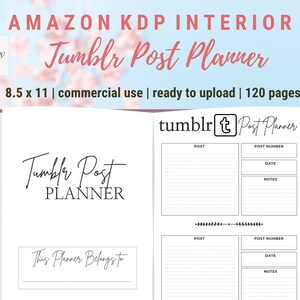 Tumblr Post Planner | KDP Interior  | 8.5x11 inches (with bleed) | Commercial Use | Ready to Upload PDF