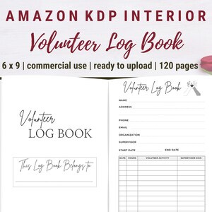 Puede incluir: Libro de registro de voluntariado abierto con el título "Volunteer Log Book" en letra cursiva. El libro mide 15 x 23 cm y tiene 120 páginas. El interior incluye campos para nombre, dirección, teléfono, correo electrónico y actividad de voluntariado.