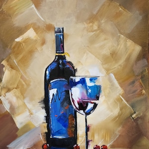 Original Painting Wine on Canvas, Still Life with Wine Bottle Artwork, Winery Art for Kitchen, Wine Lover Gifts, Bar Wall Art Decor, Unique