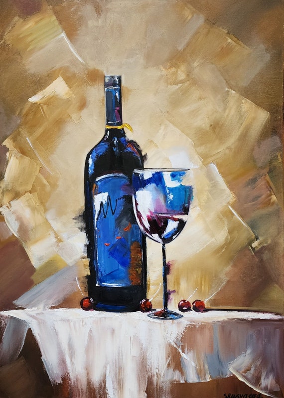 Original Wine Oil Painting on Canvas: Impasto Still Life Art - Etsy