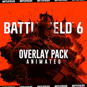 Könnte beinhalten: Ein orangefarbener Grafik mit dem Text "BATTLEFIELD 6" oben und unten. Das zentrale Bild zeigt einen Soldaten mit einer Waffe, und die Worte "OVERLAY PACK ANIMATED" sind in Weiß dargestellt.