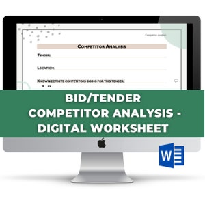 May include: A computer screen displaying a digital worksheet for competitor analysis. The worksheet includes fields for tender, location, and known competitors. The title of the worksheet is "Bid/Tender Competitor Analysis - Digital Worksheet".