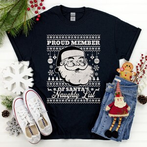 Proud Member of Santa&#39;s Naughty List Unisex Cotton Tee, Black Christmas Graphic Tee, Naughty List Graphic Tee, Funny Christmas Tee