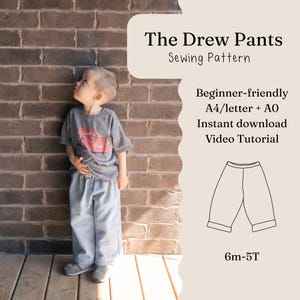 The Drew Pants Sewing Pattern | PDF Toddler Pants Pattern | 6M–5T | Beginner Sewing Pattern | A0 & A4/Letter