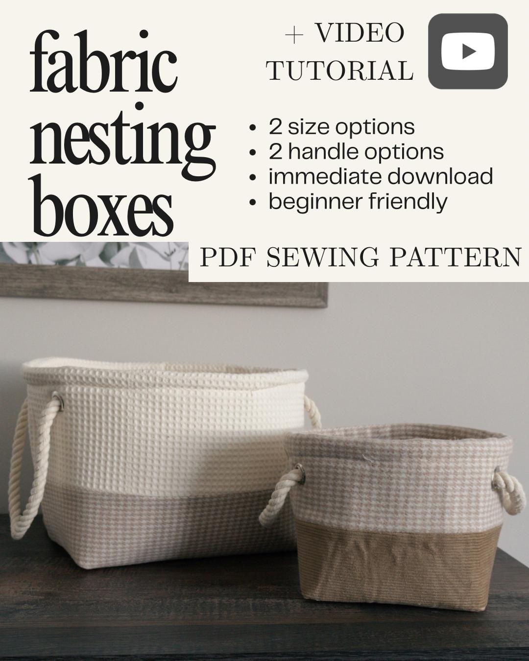 Fabric Nesting Boxes Sewing Pattern | Reusable Baskets (PDF Pattern ...