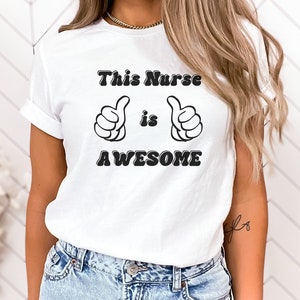 Nurse shirt, funny nurse shirt, awesome nurse shirt, nurse gift, funny nurse gift, nurse shirt gift, nurse t-shirt, funny nurse t-shirt