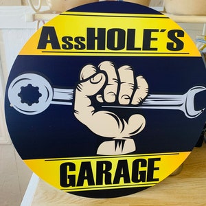 16INC AS**HO*E’S Garage lightweight metal sign
