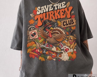 Retro Save The Turkey Club Comfort Colors Shirt | Sweatshirt Funny Thanksgiving Turkey Gift Tee