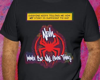 Camiseta Spiderverse / Camiseta con cita de Miles Morales / Camiseta de Spider-Man / Nah, haré lo mío Spiderverse / A través del Spider-verso Miles