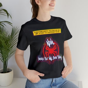 Camiseta Spiderverse / Camiseta con cita de Miles Morales / Camiseta de Spider-Man / Nah, haré lo mío Spiderverse / A través del Spider-verso Miles imagen 2
