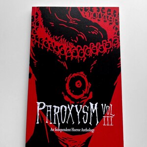 Paroxysm Horror Anthology Book Vol 3