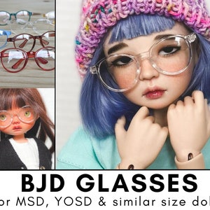 BJD Glasses for MSD, YOSD and similar-sized dolls. 1/4, 1/6 Minifee, Littlefee, Harucasting, Jacoosun Rou etc.