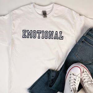 Emotional | Feelings | Feeling Emotional | Varsity style lettering | Good Vibes