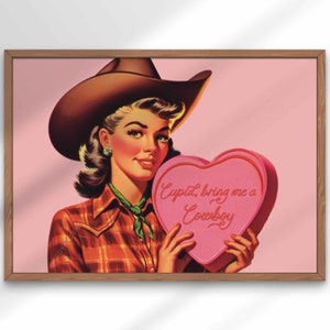 Cupid Bring Me A Cowboy Art Print, Vintage Cowgirl Art, Trendy Western Decor, Cowgirl Wall Art, Dorm Room Decor, Cowboy Romance Art