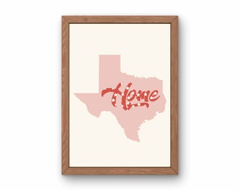 Texas is Home Art Print, PRINTABLE Texas State Art, Pink Texas Art, Trendy Texas Art, I Love Texas Art, Girly Texas Gallery Wall Art