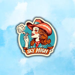 Stoner Cowgirl Vinyl Sticker: Western Yallternative Gift