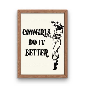 Cowgirls Do It Better Print, Retro Cowgirl Art, Printable Wall Art, Western Art Print, Cowgirl Print, Trendy Digital Download Poster
