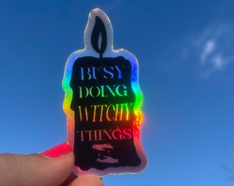 Busy Doing Witchy Things holographic die cut sticker, witchy decor, witchcraft sticker, witch sticker, witchy sticker, black magic sticker