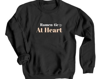 Ramen-tic At Heart, Valentine Sweater