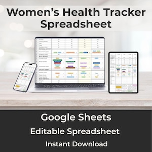 Peut inclure: Un tableur de suivi de la santé numérique affiché sur un ordinateur portable, une tablette et un smartphone. Le tableur est intitulé "Women's Health Tracker Spreadsheet" et comprend des sections pour l'activité physique, le corps et l'esprit, le cycle et le sommeil, et les mesures corporelles. Le texte "Google Sheets, Editable Spreadsheet, Instant Download" est également visible.
