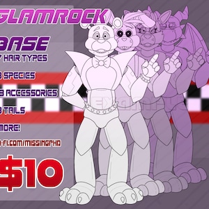 May include: A digital illustration of three cartoon characters in a base pose. The characters are a white rabbit, a purple bear, and a purple dragon. The characters are all wearing different outfits and have different expressions. The text "GLAMROCK BASE" is at the top of the image. The text "'7 HAIR TYPES, '8 SPECIES, '13 ACCESSORIES, '8 TAILS, + MORE!" is below the characters. The text "KO-FI.COM/MISSINGPHO" is below the text. The text "$10" is at the bottom of the image.