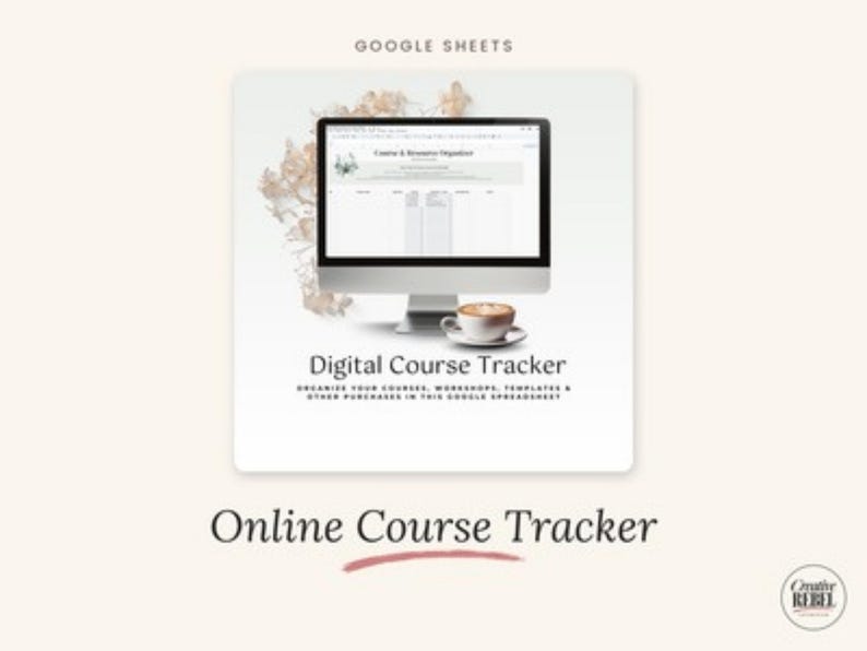 Online Course Tracker – Google Sheets – product preview on a cream background with the Creative Rebel Collective logo