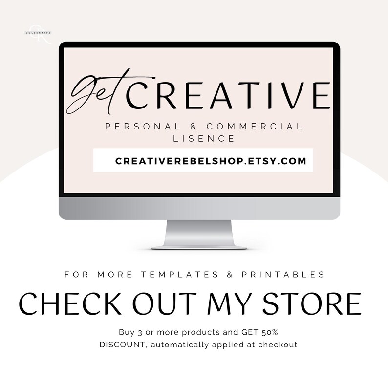 Puede incluir: Un monitor de ordenador muestra las palabras "get CREATIVE" en una fuente de escritura. Debajo, se lee "PERSONAL & COMMERCIAL LISENCE" y "CREATIVEREBELSHOP.ETSY.COM". El texto "CHECK OUT MY STORE" est&aacute; debajo del monitor.