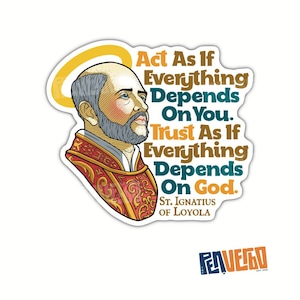 Saint Ignatius of Loyola Quote Sticker 2pcs: Waterproof Catholic Gift SQ433