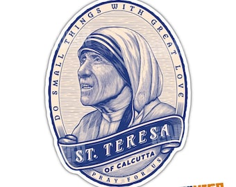 Puede incluir: Pegatina ovalada con una ilustración azul y blanca de Santa Teresa de Calcuta. La pegatina incluye el texto "DO SMALL THINGS WITH GREAT LOVE" y "ST. TERESA OF CALCUTTA PRAY FOR US."