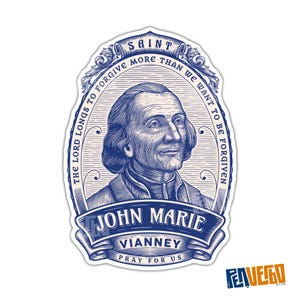 Saint John Marie Vianney Quote Sticker | Saint Quote | Saint Sticker | Religious Sticker | SQ449