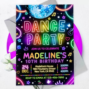 Puede incluir: Texto rosa neón, azul, verde y amarillo sobre fondo negro que dice "Dance Party" con una bola de discoteca y estrellas. El texto "Join us to celebrate Madeline's 10th Birthday" está debajo. La fecha es el 24 de diciembre y la hora es de 2:00 PM a 4:00 PM. El texto "RSVP to Emma at 123-456-7890" está en la parte inferior.