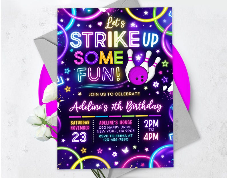 May include: Neon pink and purple birthday party invitation with a bowling theme. The invitation says "Let's Strike Up Some Fun!" and includes the details for Adeline's 7th birthday party.