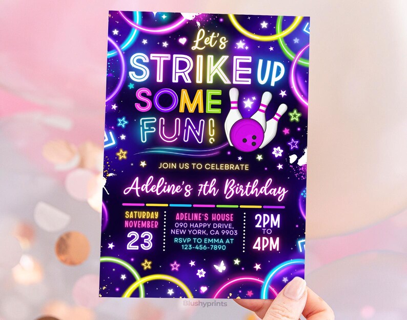 May include: Neon pink, blue, and green glow-in-the-dark birthday party invitation with the text "Let's Strike Up Some Fun!" and "Adeline's 7th Birthday". The invitation includes a bowling ball and pins, stars, and neon circles. The invitation details include the date, time, and location of the party.