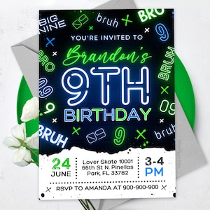 May include: A neon-style birthday invitation for a 9th birthday. The invitation features the text "Brandon's 9th Birthday" in bright blue and green, with additional graphics and the date, time, and location.