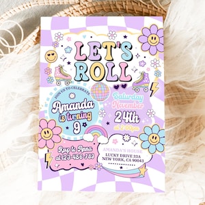 May include: A pastel-coloured invitation with the words "LET'S ROLL". The design includes roller skates, smiley face flowers, and a disco ball. It announces Amanda's 9th birthday party on November 24th at 2:00 pm.