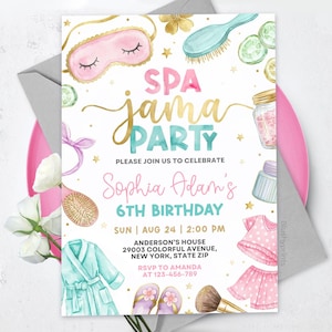 May include: A Spa Jama Party invitation with watercolor illustrations. The invitation features a pink sleep mask, a blue brush, and a pink and gold text that reads "Spa Jama Party". The invitation is for Sophia Adam's 6th birthday.