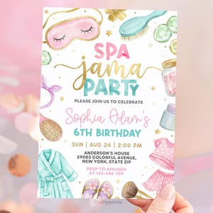 May include: A Spa Jama Party invitation with watercolor illustrations of spa day items. The invitation includes the text "SPA jama PARTY" and details for Sophia Adam's 6th birthday, including the date, time, and location.