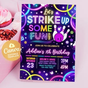 May include: Neon pink, blue, and green glow-in-the-dark birthday party invitation with a bowling theme. The invitation says "Let's Strike Up Some Fun!" and includes the text "Adeline's 7th Birthday".