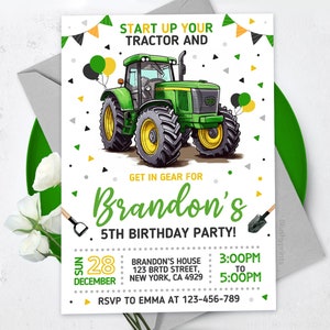 May include: Green and yellow tractor birthday party invitation featuring a cartoon tractor, green and yellow balloons, and the text "Start Up Your Tractor and Get in Gear for Brandon's 5th Birthday Party!" The invitation includes the date, time, and location of the party.