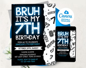 Boy 7Th Birthday Invitation, Bruh Invitation, Bruh its my birthday invitation, BS2401