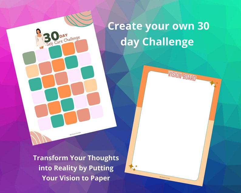 Puede incluir: Una cuadr&iacute;cula imprimible de desaf&iacute;o de cuidado personal de 30 d&iacute;as con cuadrados naranja, verde y rosa. El texto "Create your own 30 day Challenge" est&aacute; en la parte superior de la p&aacute;gina. Debajo de la cuadr&iacute;cula est&aacute; el texto "Transform Your Thoughts into Reality by Putting Your Vision to Paper". Una p&aacute;gina imprimible separada con el texto "VISION BOARD" en la parte superior.
