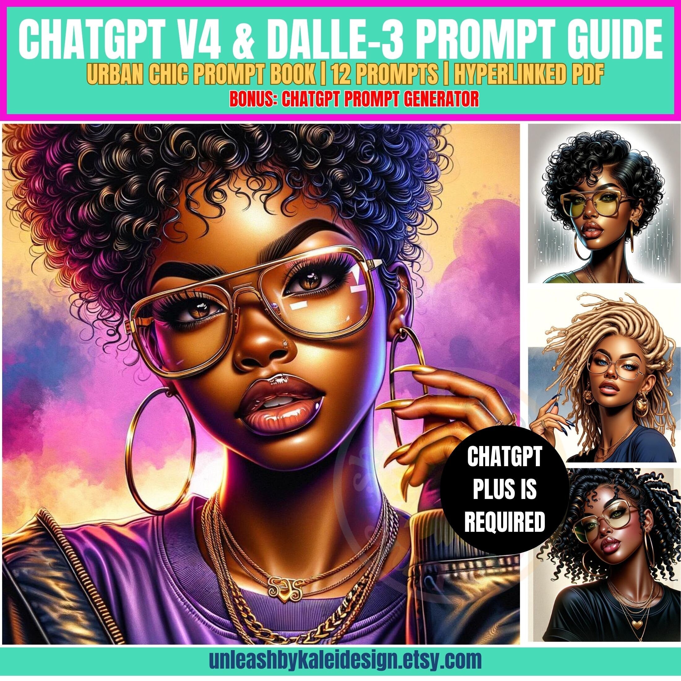 Dalle 3 & Chatgpt V4 Ai Art Prompt Guide, Black Girl Prompt Guide