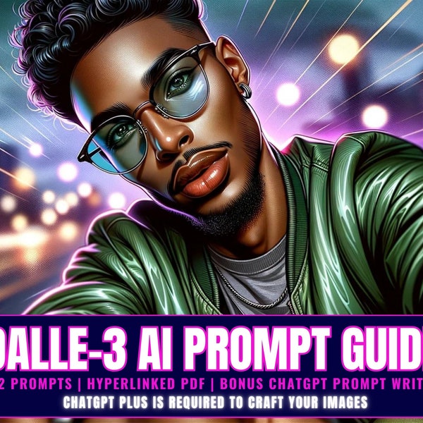 Dall-E 3 & ChatGpt v4 Ai Art Prompt Guide, Mr Handsome Prompt Guide, African American Male Prompt, 12 Sample Prompts, Commercial Use