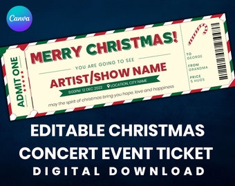 May include: Editable Christmas concert event ticket template with a red, white, and green striped border. The text "Merry Christmas!" is in large, bold letters. The ticket is for 8:00 PM on December 12, 2022. The text "To George" and "From Grandma" is on the right side of the ticket.