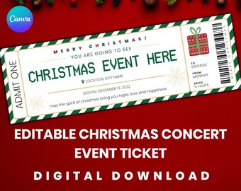 May include: A printable Christmas event ticket with a green and white striped background. The ticket says "Merry Christmas! You are going to see Christmas Event Here" and has a gift box illustration. The text "To George From Mommy Price 5 Hugs" is also on the ticket.