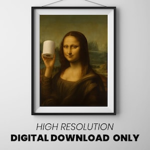 Può includere: Stampa incorniciata della Gioconda che tiene in mano un rotolo di carta igienica. L'opera è una parodia del dipinto originale. La stampa è in una cornice nera e include il testo "HIGH RESOLUTION DIGITAL DOWNLOAD ONLY".