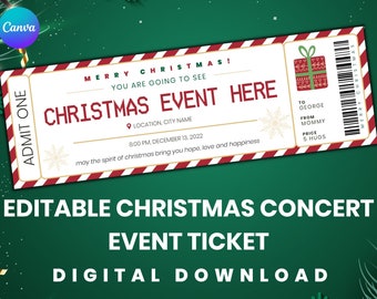 May include: Editable Christmas concert event ticket template with red and white striped background. The ticket says "Merry Christmas! You are going to see Christmas Event Here" and has a place for the location, date, and time. It also says "To George, From Mommy, Price 5 Hugs".