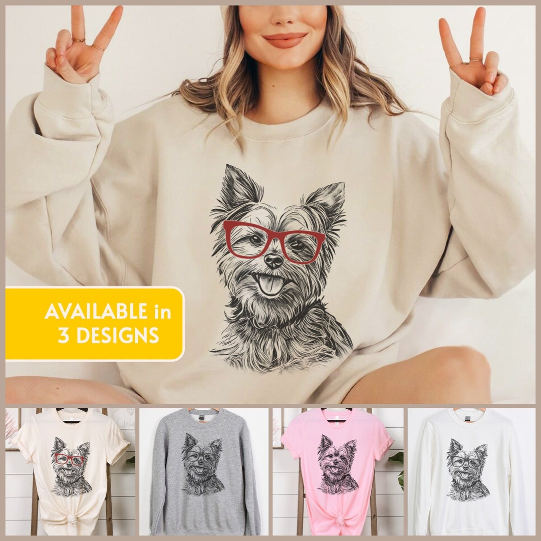 Yorkshire Terrier Sweatshirt
 Yorkshire Terrier Sweatshirt Yorkie Dog Shirt Yorkshire Terrier Mom