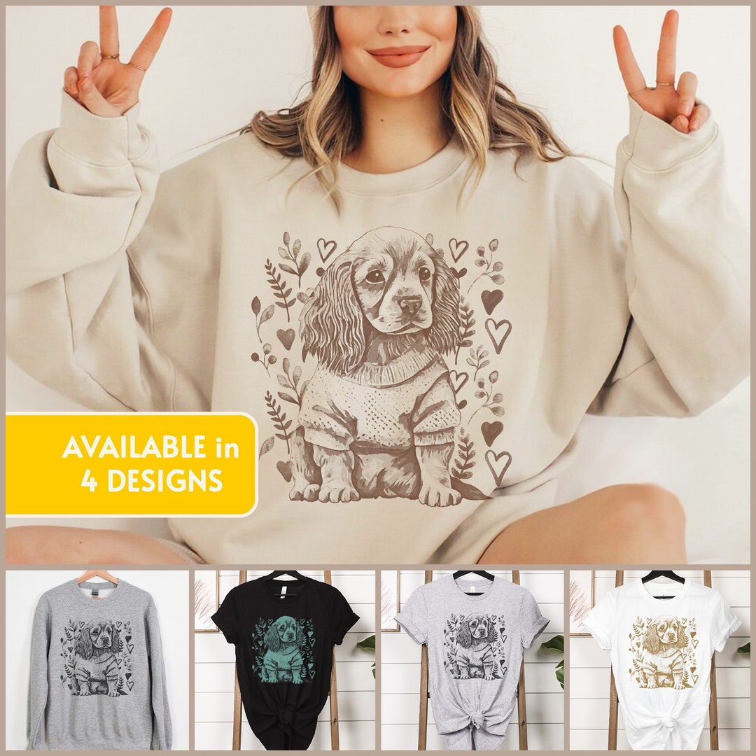 Cocker Spaniel Sweatshirt, Cocker Spaniel Owner Gifts, Dog Lover Shirts